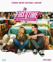 The First Time - Dein erstes Mal vergisst Du nie! (The First Time)