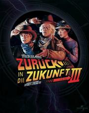 Zurück in die Zukunft III (Back to the Future: Part III) (100th Anniversary Steelbook Collection)