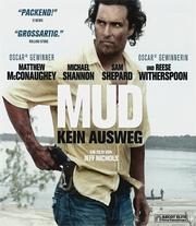 Mud - Kein Ausweg (Mud)