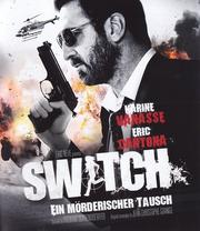 Switch - Ein mörderischer Tausch (Switch)