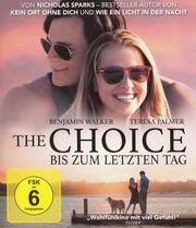 The Choice - Bis zum letzten Tag (The Choice)